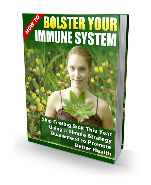 Product picture How to Bolster Your Immune System